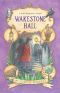 [A Stella Montgomery Intrigue 03] • Wakestone Hall